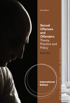 Paperback Sexual Offenses and Offenders: Theory, Practice, and Policy. Karen Terry Book