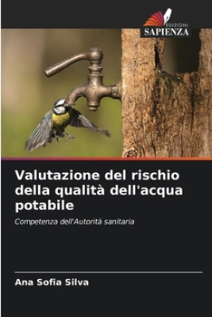 Paperback Valutazione del rischio della qualità dell'acqua potabile [Italian] Book