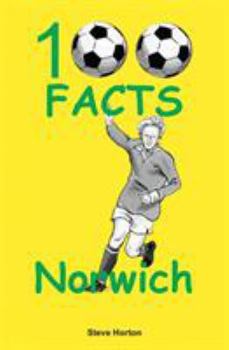 Paperback Norwich City - 100 Facts Book