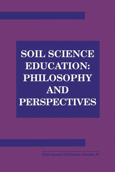 Misc. Soil Science Education: Philosophy and Perspectives Book
