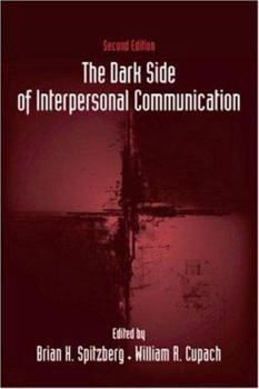 Hardcover The Dark Side of Interpersonal Communication Book