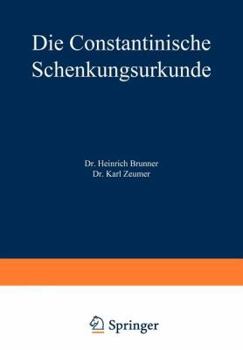 Paperback Die Constantinische Schenkungsurkunde [German] Book