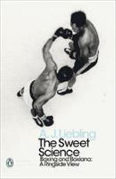 Paperback The Sweet Science: Boxing and Boxiana - A Ringside View Book