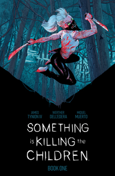 Hardcover Something Is Killing the Children Book One Deluxe Edition Book