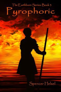 Paperback Pyrophoric (Earthborn Series) Book