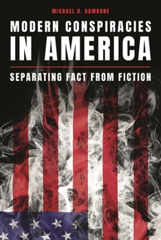 Hardcover Modern Conspiracies in America: Separating Fact from Fiction Book