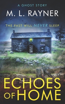 Paperback Echoes Of Home: A Ghost Story Book