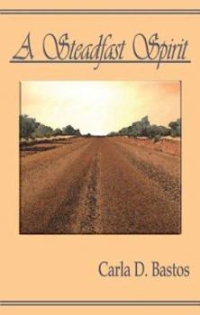 Paperback A Steadfast Spirit Book