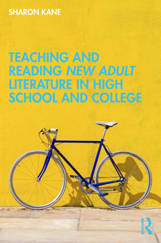 Paperback Teaching and Reading New Adult Literature in High School and College Book