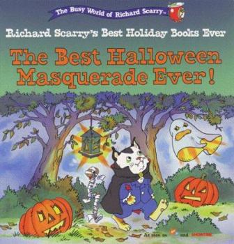 Paperback The Best Halloween Masquerade Ever! (Richard Scarry's Best Holiday Books Ever) Book