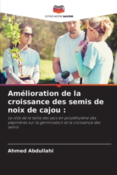Paperback Amélioration de la croissance des semis de noix de cajou [French] Book