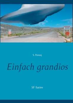 Paperback Einfach grandios: SF-Satire [German] Book