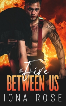 Paperback The FIRE between us Book