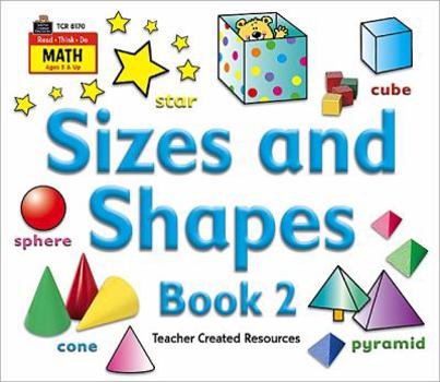 Paperback Sizes And Shapes Book 2 (Read Think Do Math) Book