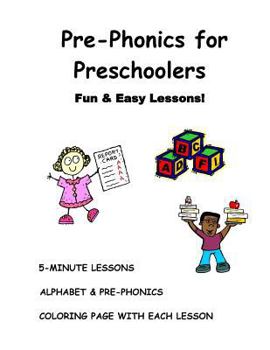 Paperback Pre-Phonics For Preschoolers: Fun & Easy Lessons Book