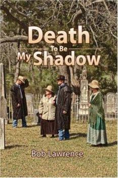 Hardcover Death to Be My Shadow Book