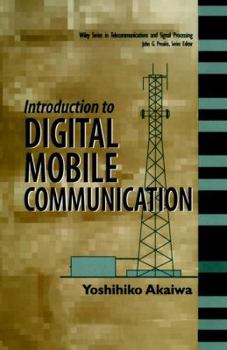 Hardcover Introduction to Digital Mobile Communication (Wiley Series in Telecommunications and Signal Processing) Book