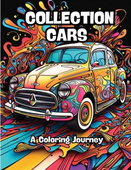 Paperback Collection Cars: A Coloring Journey Book