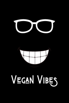 Paperback Vegan Vibes: Great Gift For Your Vegan Coworker Colleague School Friend Notebook Notepad - Black: A Vegan Notebook/Notepad For Your Book