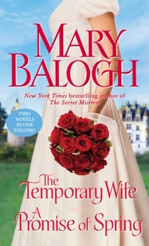 Mass Market Paperback The Temporary Wife/A Promise of Spring: Two Novels in One Volume Book