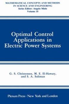 Hardcover Optimal Control Applications in Electric Power Systems Book