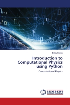 Paperback Introduction to Computational Physics using Python Book