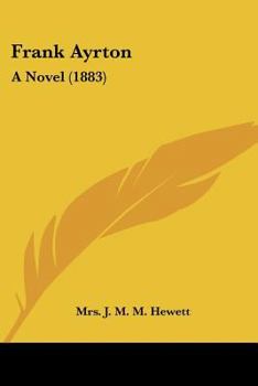 Paperback Frank Ayrton: A Novel (1883) Book