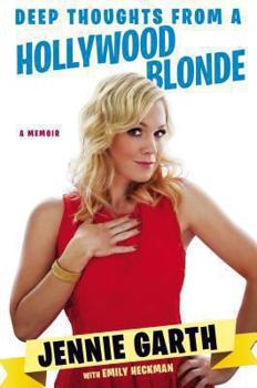 Hardcover Deep Thoughts from a Hollywood Blonde Book