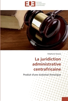 Paperback La juridiction administrative centrafricaine [French] Book