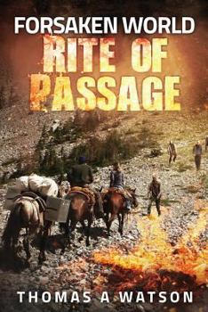 Rite of Passage - Book #3 of the Forsaken World