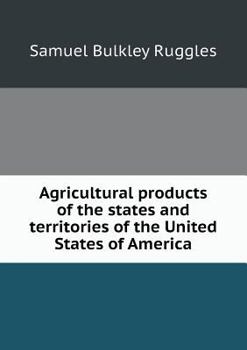 Paperback Agricultural Products of the States and Territories of the United States of America Book
