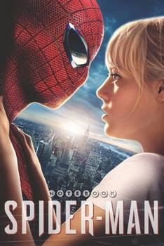 SPIDER-MAN Notebook: Notebook, Organize Notes, Ideas, Follow Up, Project Management, 6" x 9" (15.24 x 22.86 cm) - 110 Pages - Durable Soft Cover - Line