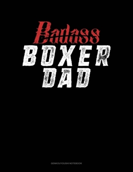 Paperback Badass Boxer Dad: Genkouyoushi Notebook Book
