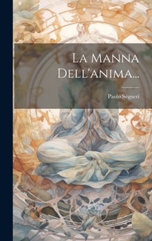 Hardcover La Manna Dell'anima... [Italian] Book