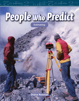 People Who Predict (Mathematics Readers: Level 4) - Book  of the Mathematics Readers