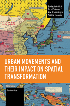 Paperback Urban Movements and Their Impact on Spatial Transformation Book