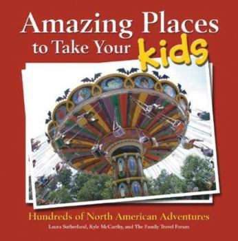 Hardcover Amazing Places to Take Your Kids Book