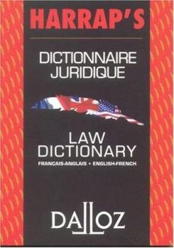 Paperback Dictionnaire juridique français-anglais / anglais-français : Law Dictionary French-English/English-French (Harrap's - Dalloz) (French and English Edition) [French] Book