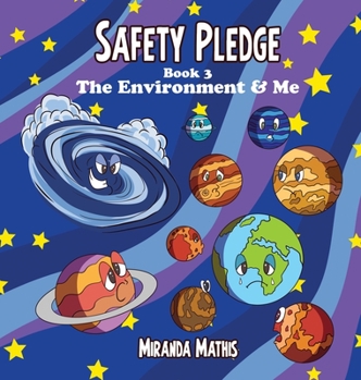 Hardcover Safety Pledge: The Environment and Me (Book 3) Book