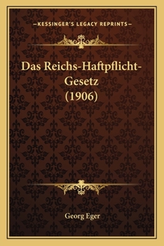 Paperback Das Reichs-Haftpflicht-Gesetz (1906) [German] Book