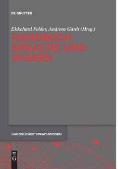 Perfect Paperback Handbuch Sprache und Wissen (Handbücher Sprachwissen (HSW), 1) (German Edition) [German] Book