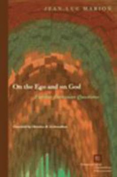Hardcover On the Ego and on God: Further Cartesian Questions Book