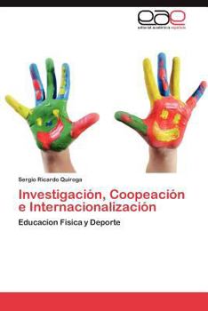 Paperback Investigacion, Coopeacion E Internacionalizacion [Spanish] Book