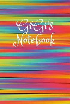 GiGi's Notebook: Cute Colorful 6X9 110 Pages Blank Narrow Lined Soft Cover Notebook Planner Composition Book