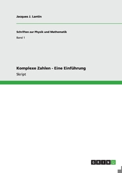 Paperback Komplexe Zahlen - Eine Einführung [German] Book