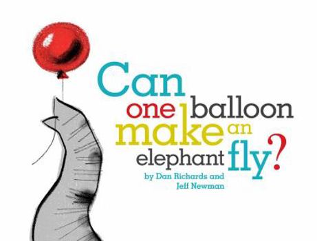 Hardcover Can One Balloon Make an Elephant Fly? Book