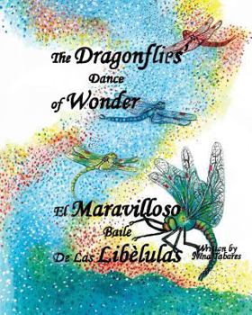 Paperback The Dragonflies' Dance Of Wonder Book