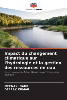 Paperback Impact du changement climatique sur l'hydrologie et la gestion des ressources en eau [French] Book