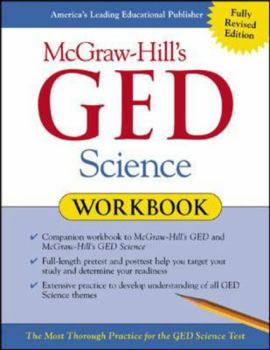 Paperback McGraw-Hill's GED Science Workbook: The Most Thorough Practice for the GED Science Test Book