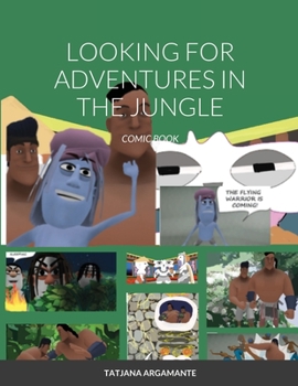 Paperback Looking for Adventures in the Jungle: Comic Book